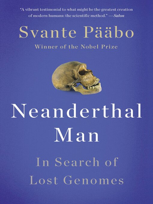 Title details for Neanderthal Man by Svante Pääbo - Available